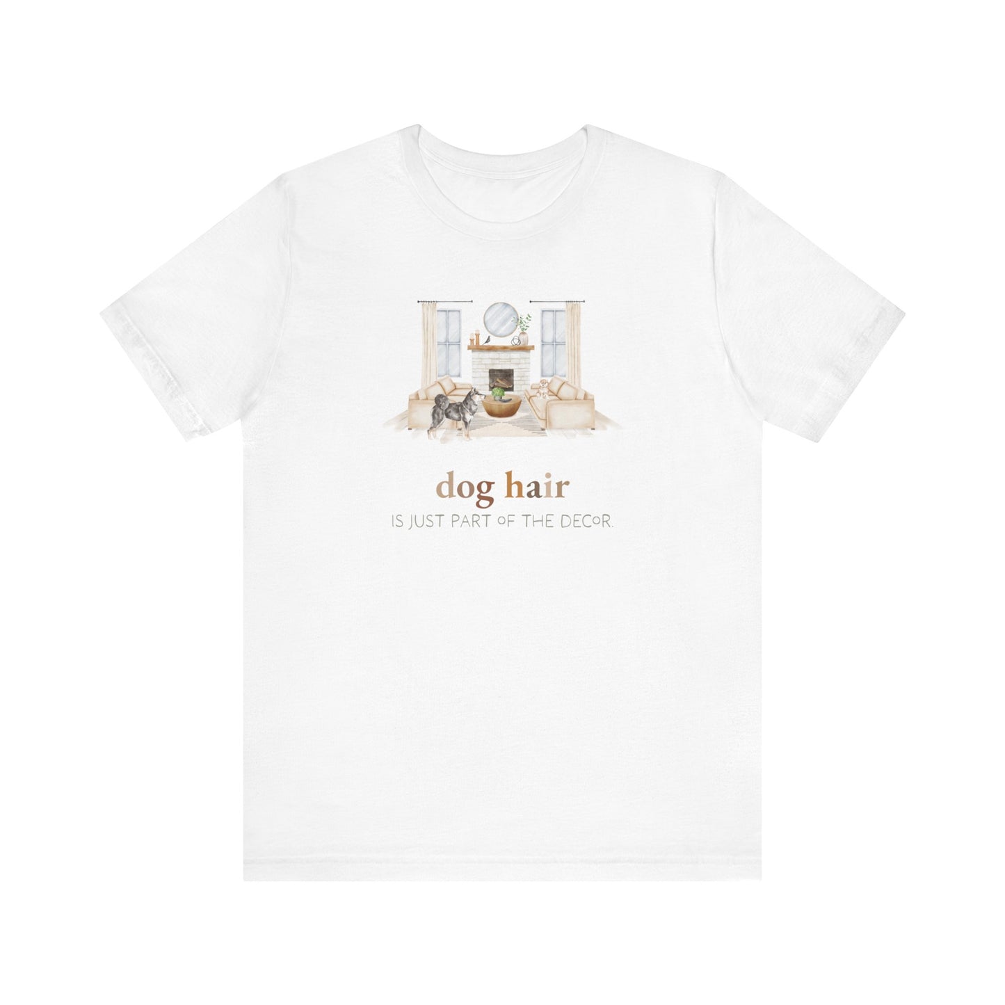 Shiba Inu T-Shirt, “Dog Hair is Just Part of the Decor”