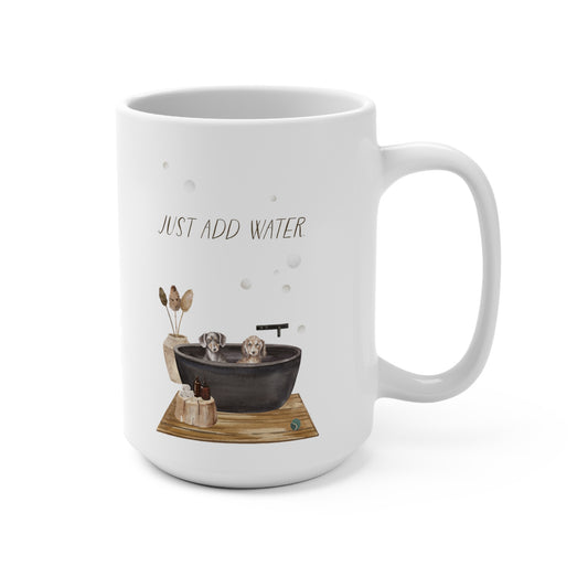 Dachshund 15oz Mug, “Just Add Water”