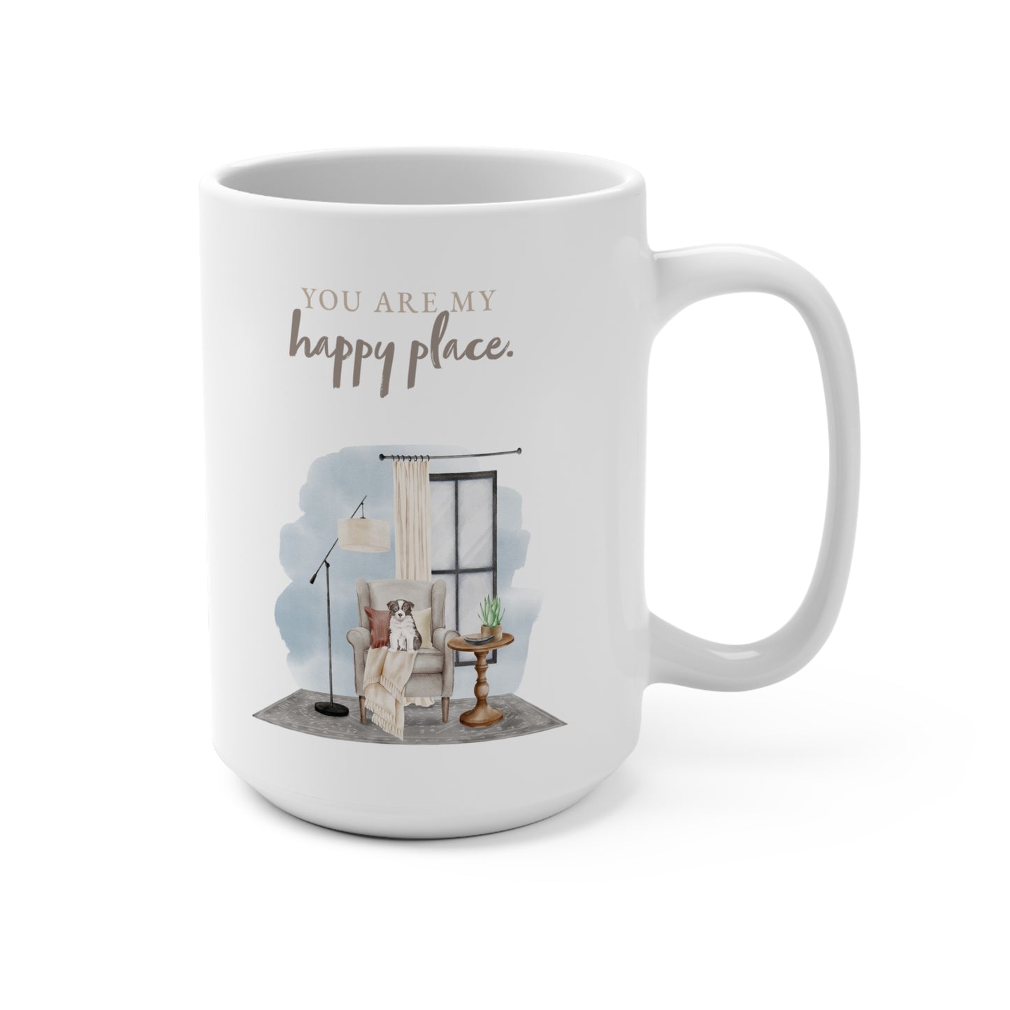 Border Collie 15oz Mug, “You are My Happy Place”