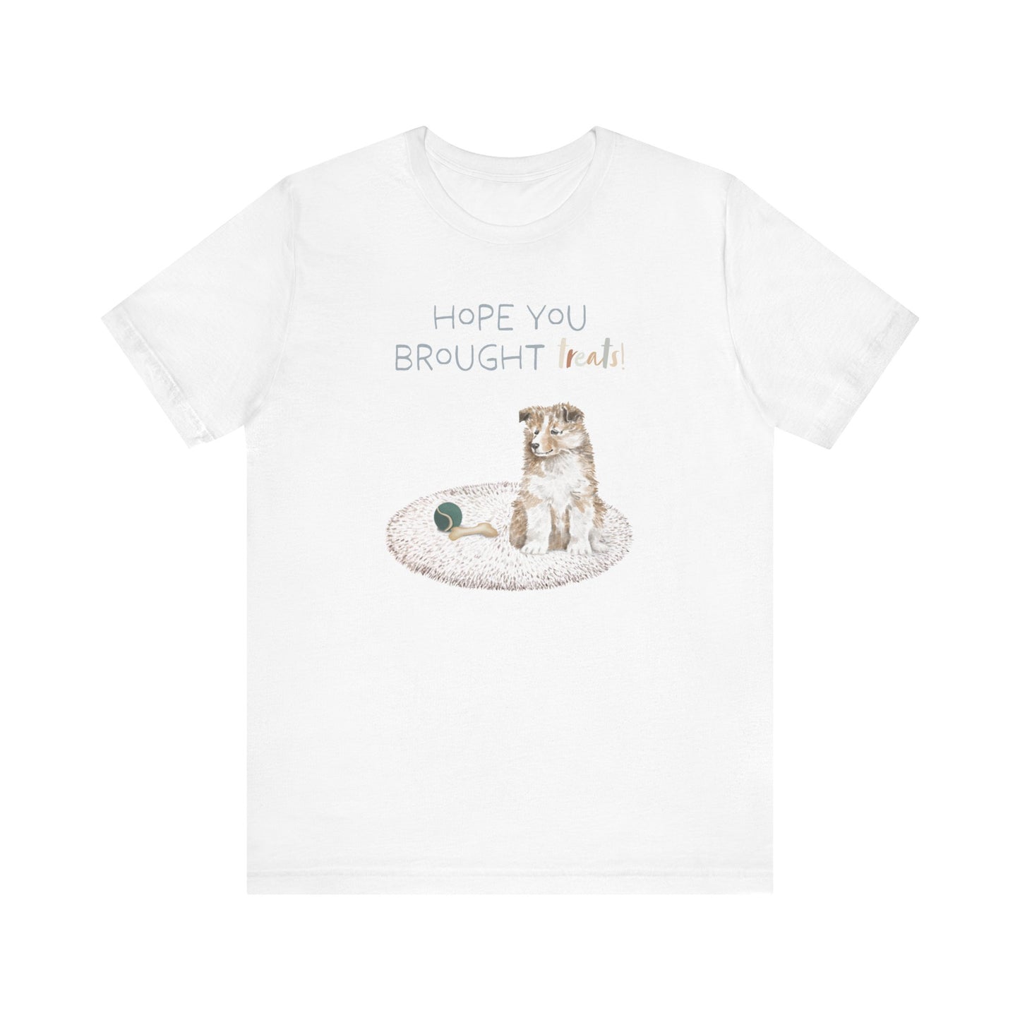 Sheltie (Shetland Sheepdog) T-Shirt, “Hope You Brought Treats”