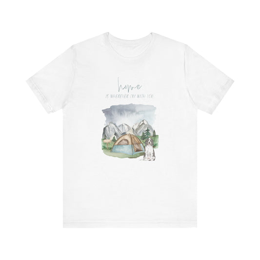 English Springer Spaniel T-Shirt, “Home is Wherever I’m with You”