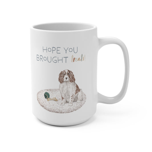 English Springer Spaniel 15oz Mug, “Hope You Brought Treats”