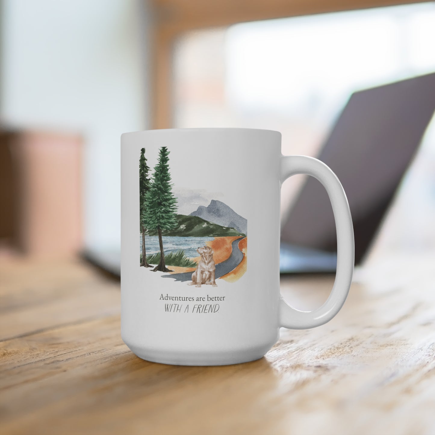 Labrador Retriever 15oz Mug, “Adventures are Better with a Friend”