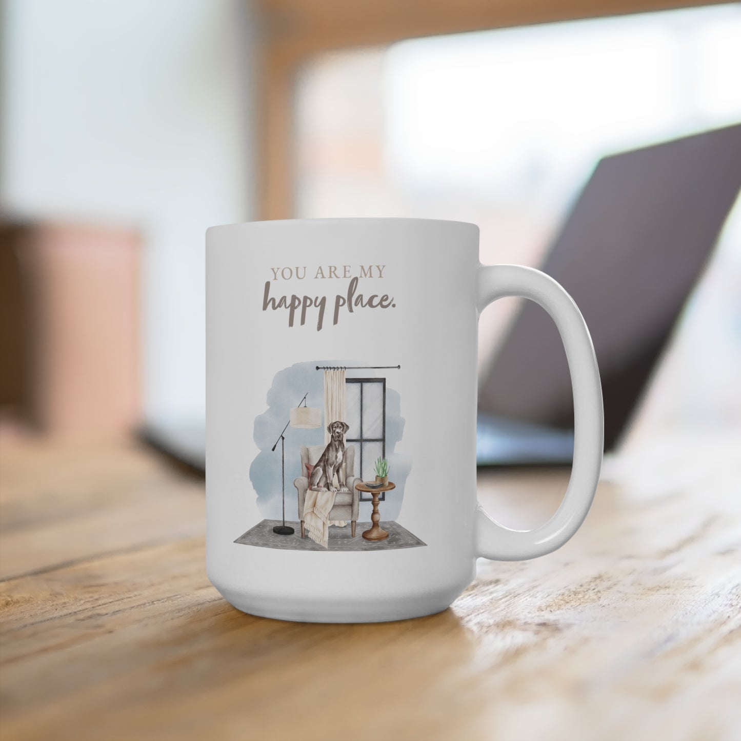 Great Dane 15oz Mug, “You are My Happy Place”