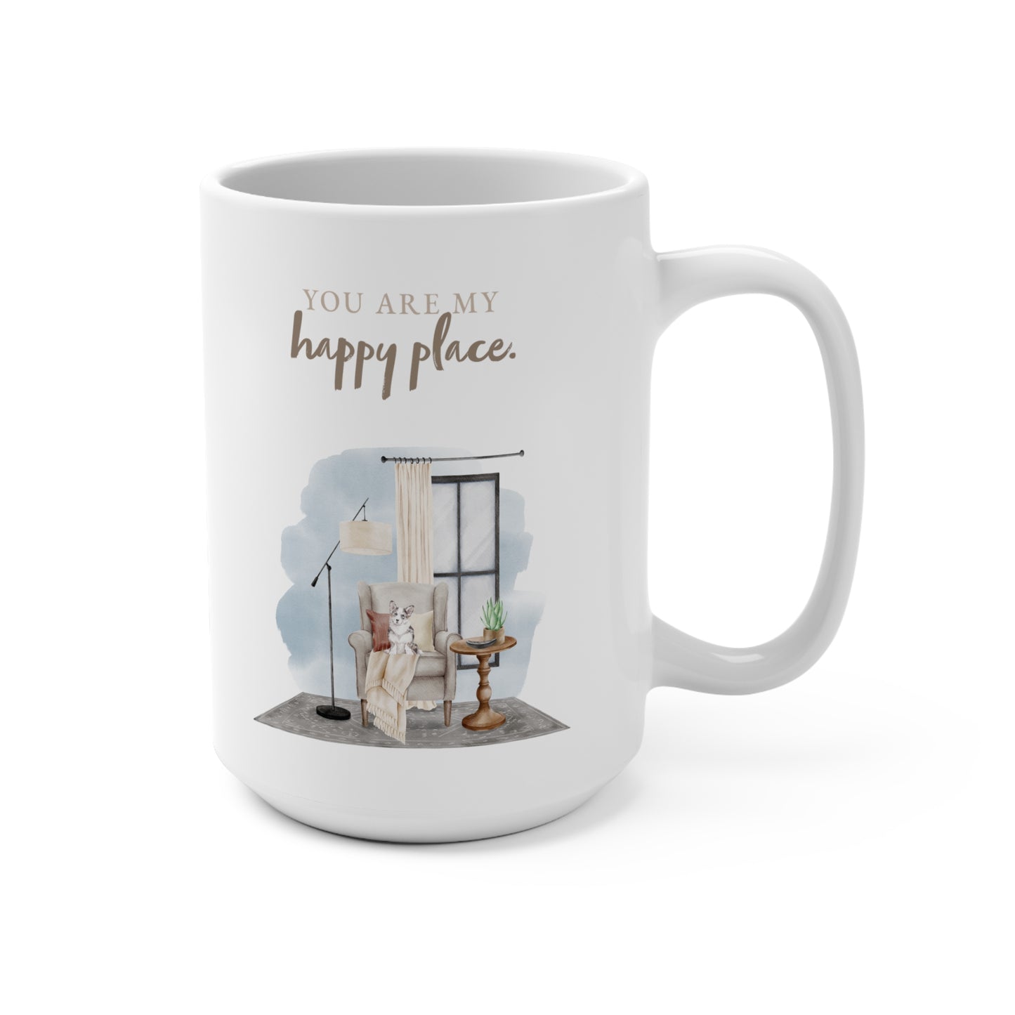 Corgi 15oz Mug, “You are My Happy Place”