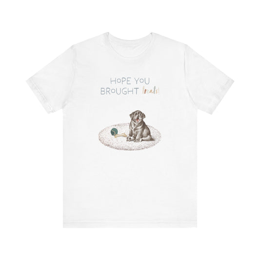 Labrador Retriever T-Shirt, “Hope You Brought Treats”