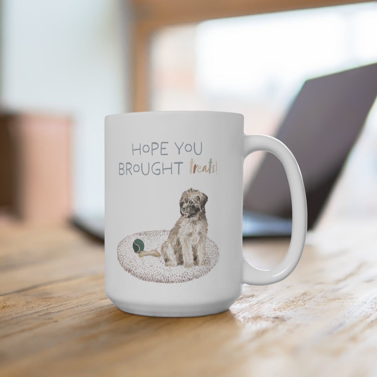 Briard 15oz Mug, “Hope You Brought Treats”