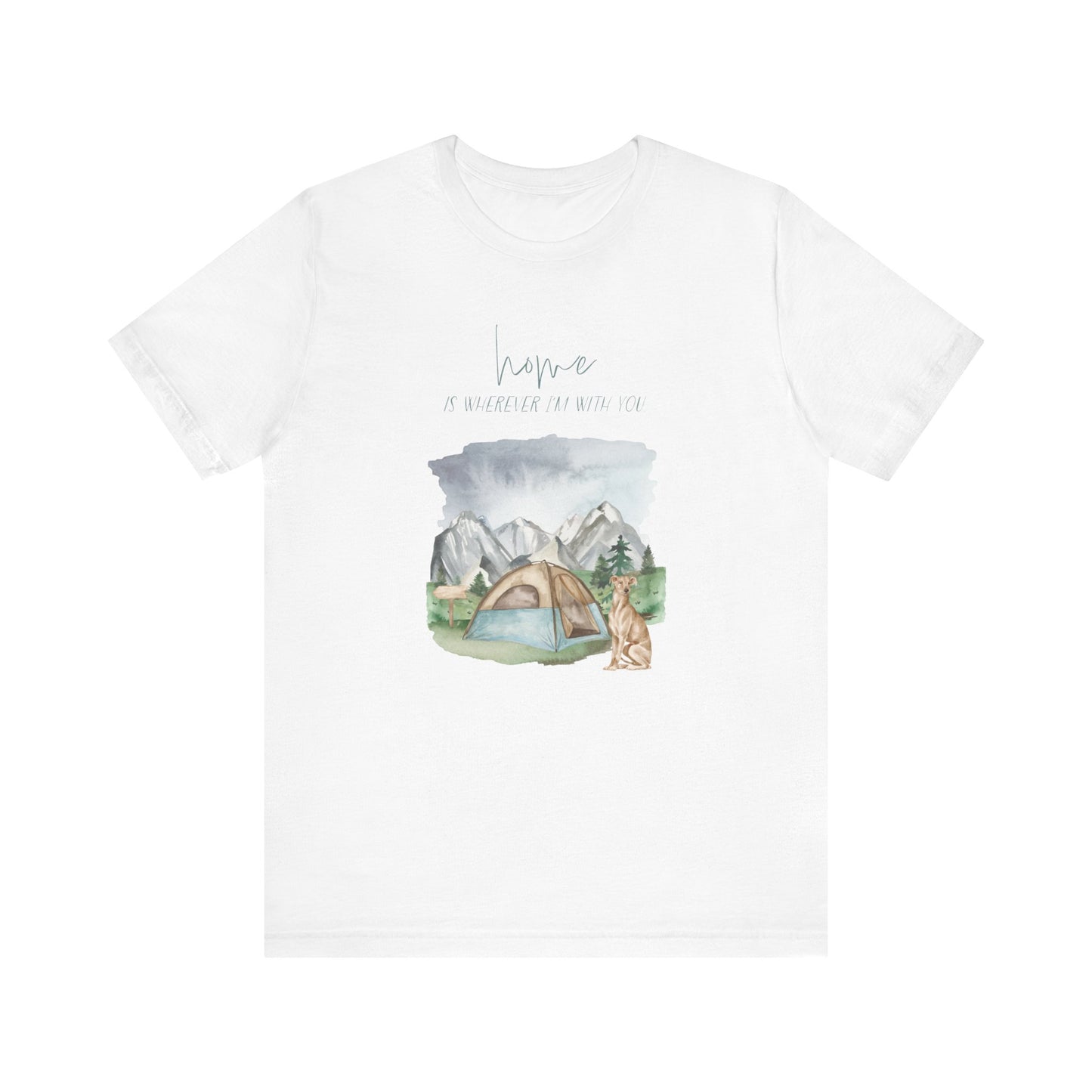 Whippet T-Shirt, “Home is Wherever I’m with You”