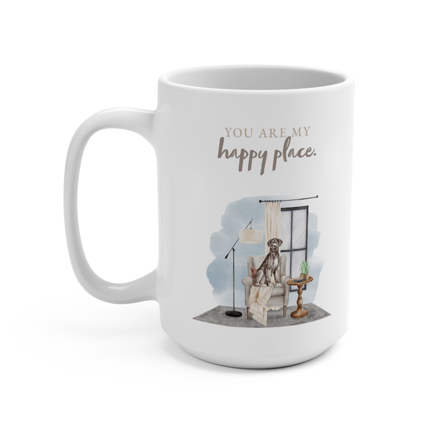 Great Dane 15oz Mug, “You are My Happy Place”